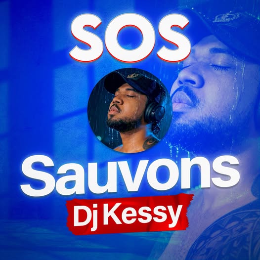 SOS - Sauvons DJ KESSY